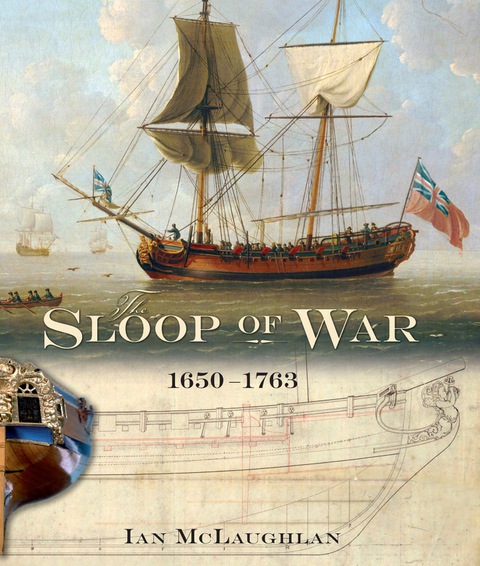 Cover image for book The Sloop of War: 1650-1763