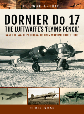 DORNIER Do 17–The Luftwaffe's 'Flying Pencil'