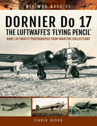 DORNIER Do 17–The Luftwaffe's 'Flying Pencil'