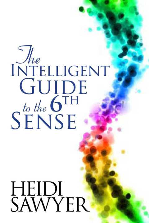 Cover image for book Intelligent Guide to the Sixth Sense
