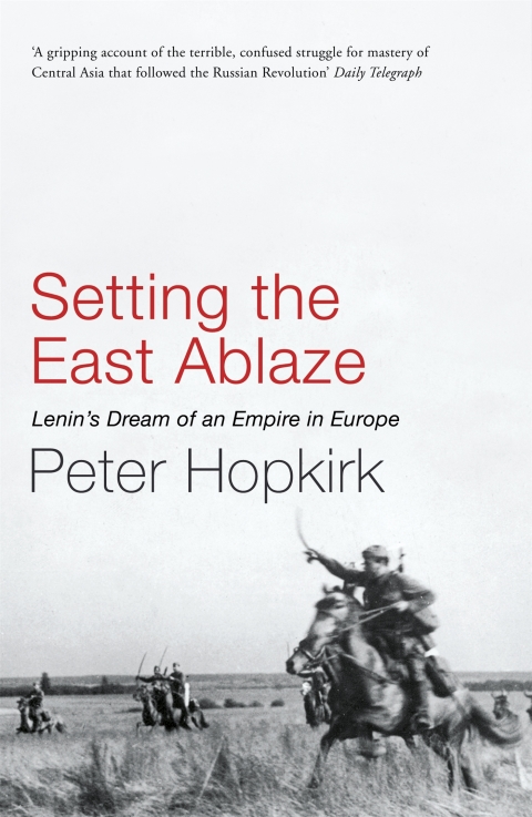 Cover image for book Setting the East Ablaze