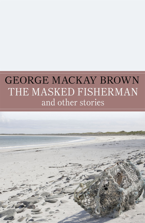 Cover image for book The Masked Fisherman and Other Stories