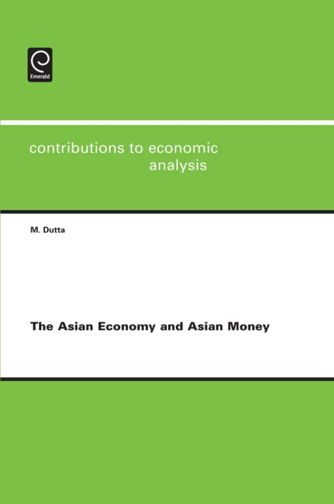 Cover image for book The Asian Economy and Asian Money