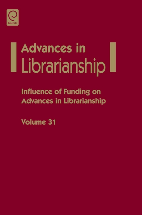 Cover image for book Influence of funding on advances in librarianship