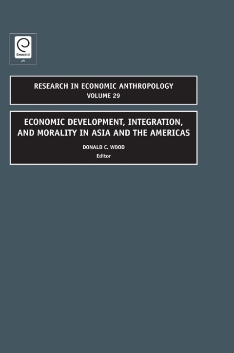 Cover image for book Economic Development, Integration, and Morality in Asia and the Americas