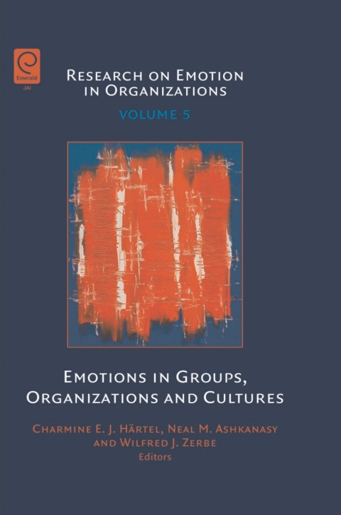 Cover image for book Emotions in Groups, Organizations and Cultures