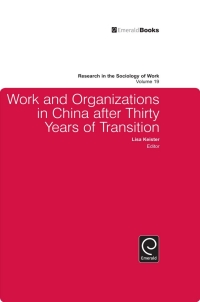 Cover image: Work and Organizations in China after Thirty Years of Transition 9781848557307