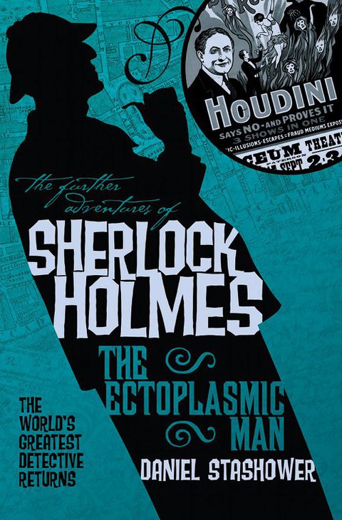 Cover image for book The Further Adventures of Sherlock Holmes: The Ectoplasmic Man