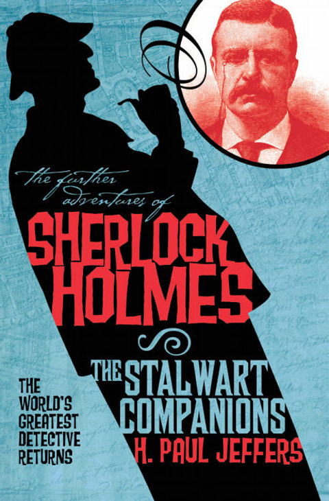 Cover image for book The Further Adventures of Sherlock Holmes: The Stalwart Companions