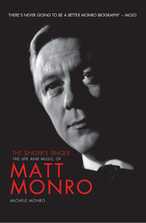 Cover image for book Matt Monro: The Singer's Singer
