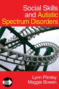 Cover image: Social Skills and Autistic Spectrum Disorders 1st edition 9781412923132