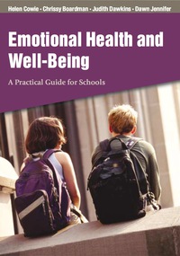 EMOTIONAL HEALTH AND WELL BEING A PRACTICAL GUIDE FOR SCHOOLS