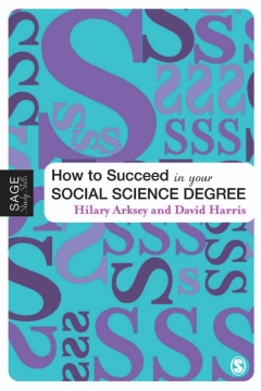 HOW TO SUCCEED IN YOUR SOCIAL SCIENCE DEGREE
