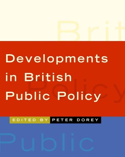 Cover image for book Developments in British Public Policy