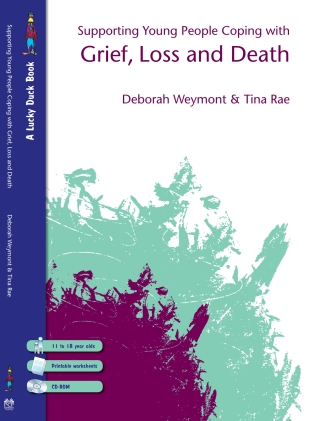 Supporting Young People Coping with Grief, Loss and Death