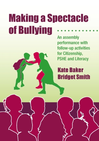Making a Spectacle of Bullying