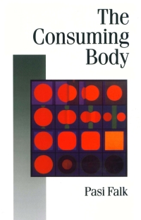 Cover image: The Consuming Body 1st edition 9780803989740