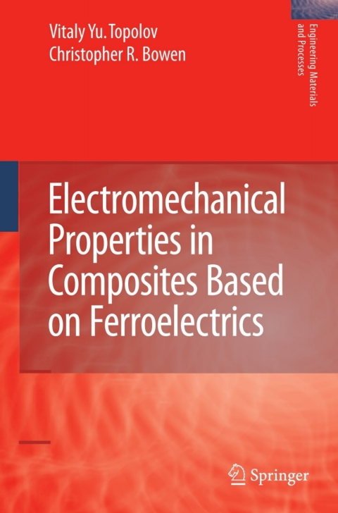 Cover image for book Electromechanical Properties in Composites Based on Ferroelectrics