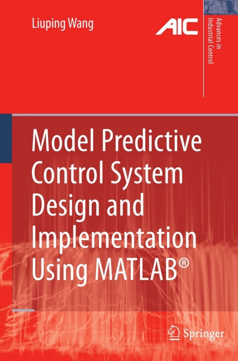 Cover image for book Model Predictive Control System Design and Implementation Using MATLAB®