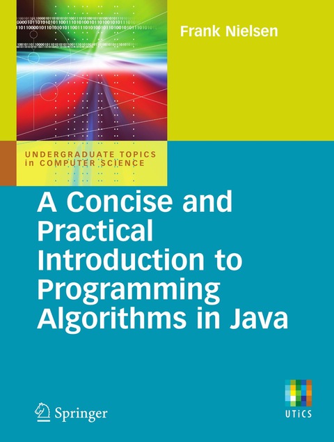 Cover image for book A Concise and Practical Introduction to Programming Algorithms in Java