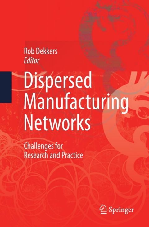 Dispersed Manufacturing Networks 