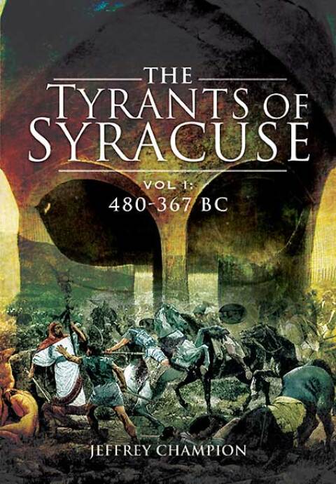 Cover image for book The Tyrants of Syracuse Volume I