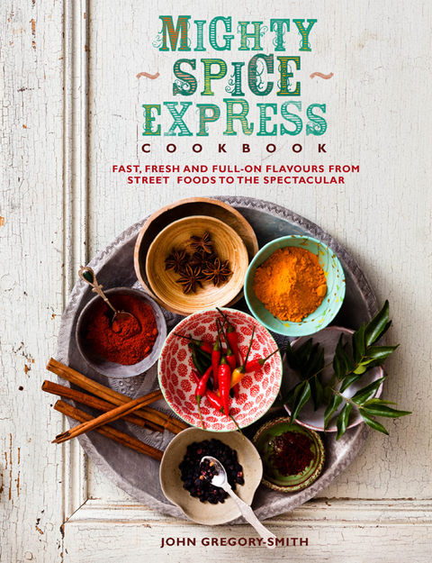 Cover image for book Mighty Spice Express Cookbook