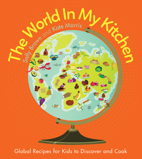 Cover image for book The World In My Kitchen