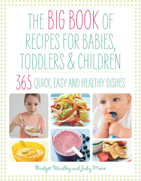 Cover image for book Big Book of Recipes for Babies, Toddlers & Children