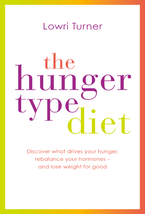Cover image for book The Hunger Type Diet