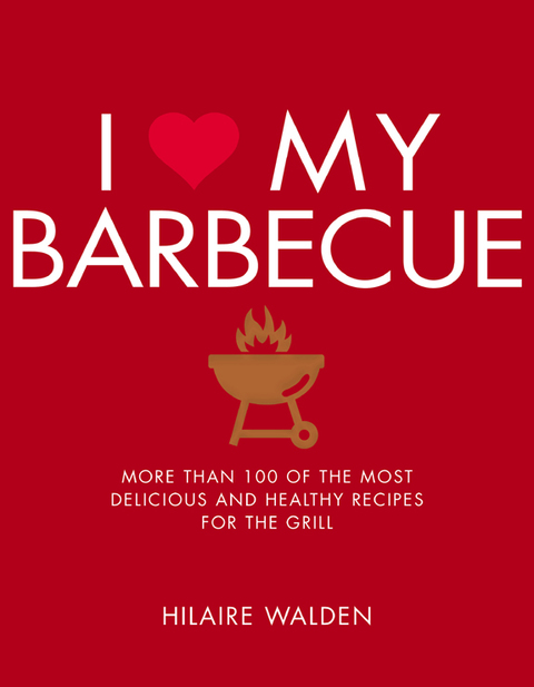 Cover image for book I Love My Barbecue