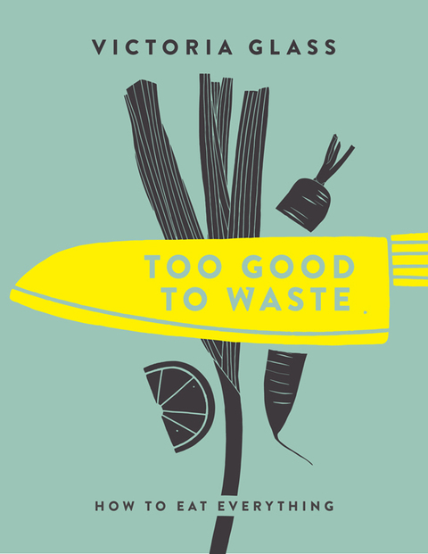 Cover image for book Too Good To Waste
