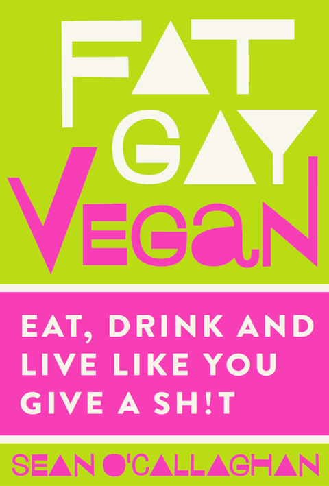 Cover image for book Fat Gay Vegan