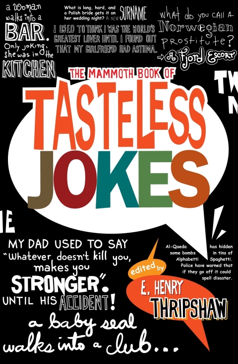 Cover image for book The Mammoth Book of Tasteless Jokes