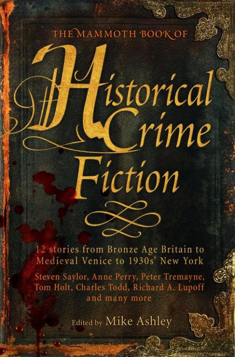 Cover image for book The Mammoth Book of Historical Crime Fiction