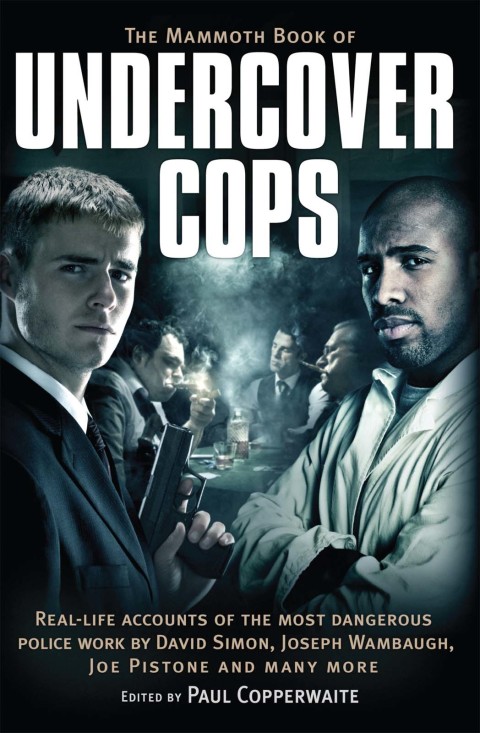 Cover image for book The Mammoth Book of Undercover Cops