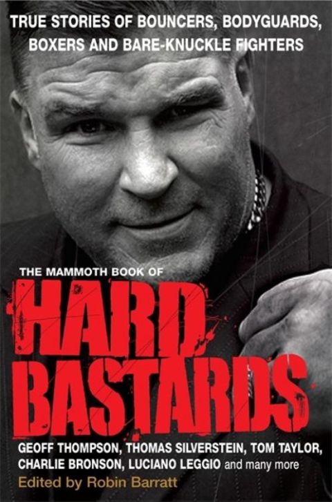 Cover image for book The Mammoth Book of Hard Bastards