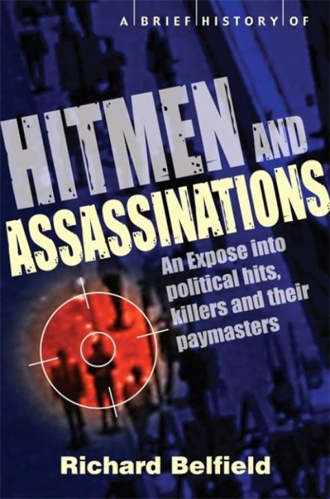 Cover image for book A Brief History of Hitmen and Assassinations