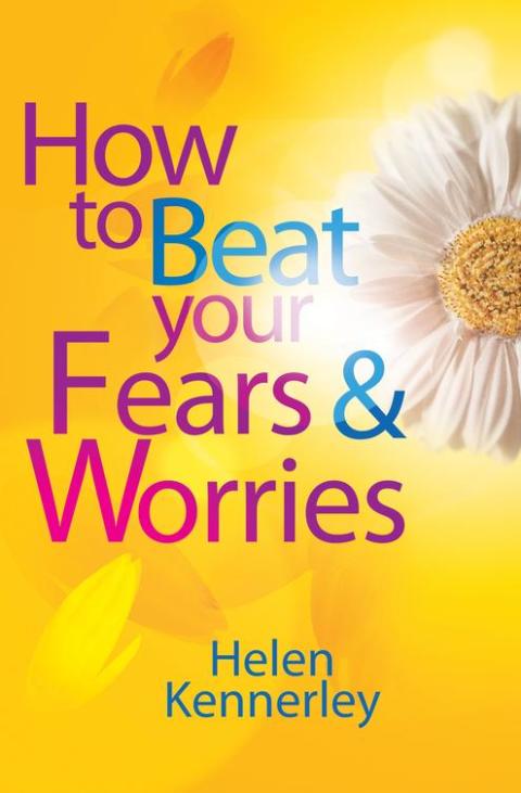 Cover image for book How to Beat Your Fears and Worries