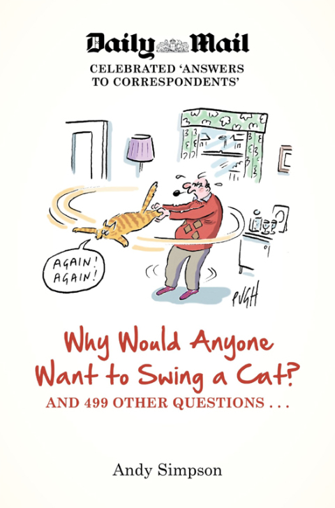 Cover image for book Why Would Anyone Want to Swing a Cat?
