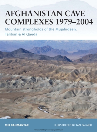 Afghanistan Cave Complexes 1979–2004