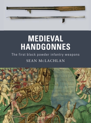Medieval Handgonnes