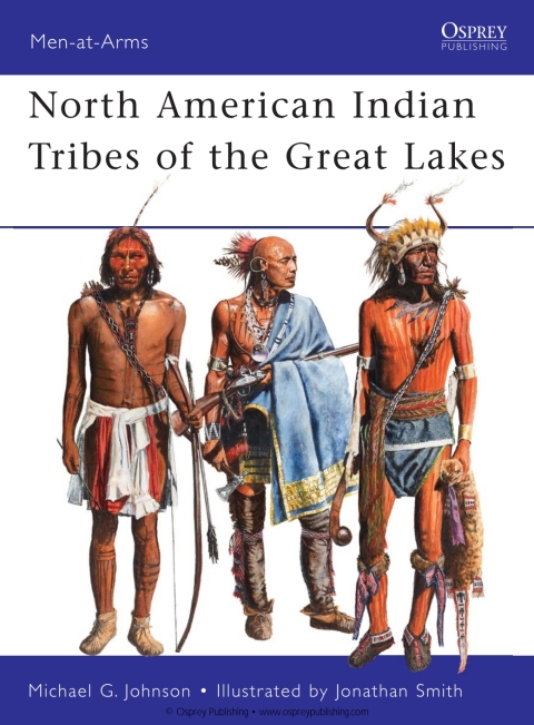 North American Indian Tribes of the Great Lakes 
