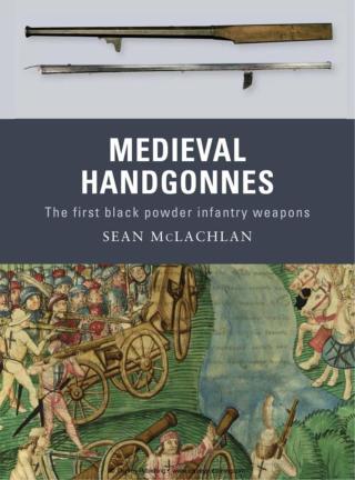 Medieval Handgonnes