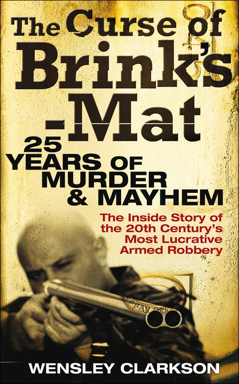 Cover image for book The Curse of Brink's-Mat