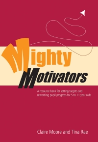 Cover image: Mighty Motivators 1st edition 9781412910750