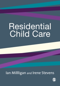 Cover image: Residential Child Care 1st edition 9781412908504