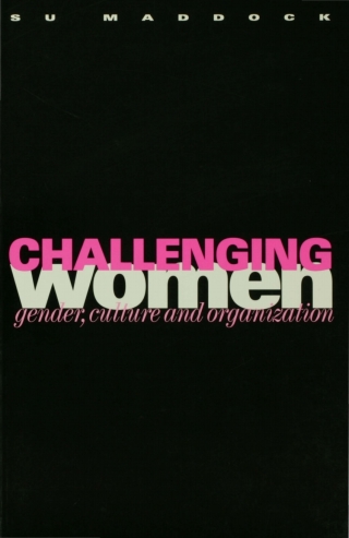 Challenging Women Gender Culture and Organization
