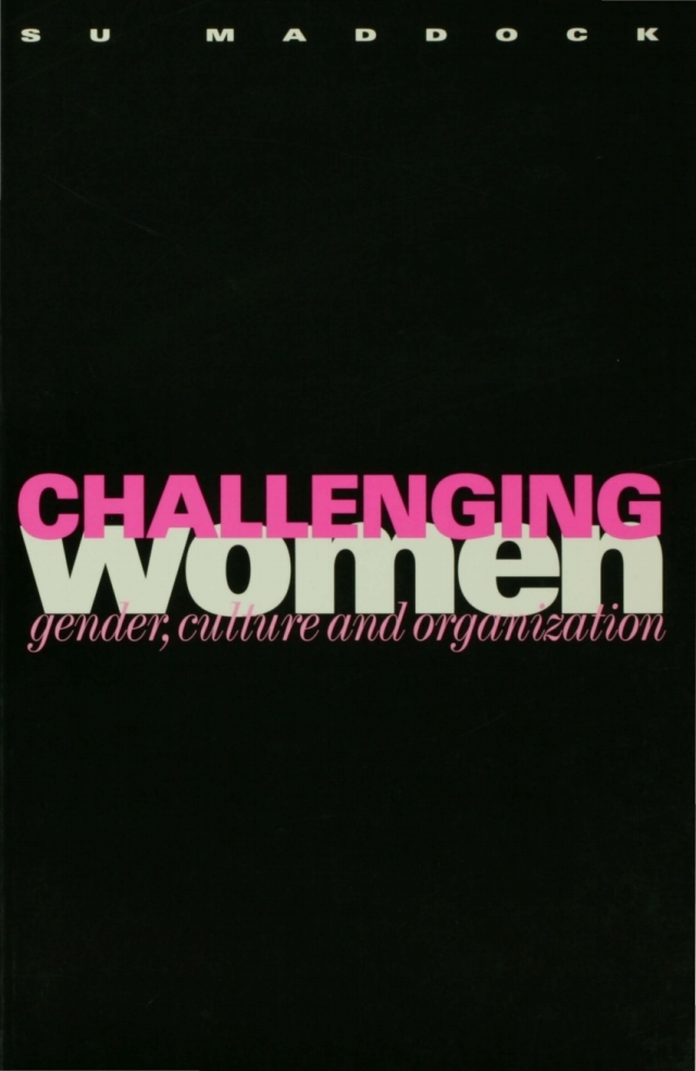 Challenging Women Gender Culture and Organization