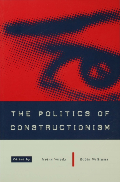 The Politics of Constructionism 